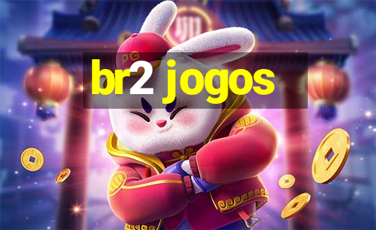 br2 jogos