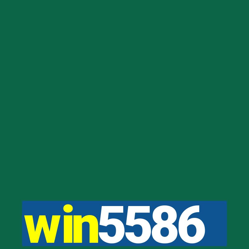 win5586