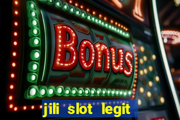 jili slot legit 777 casino