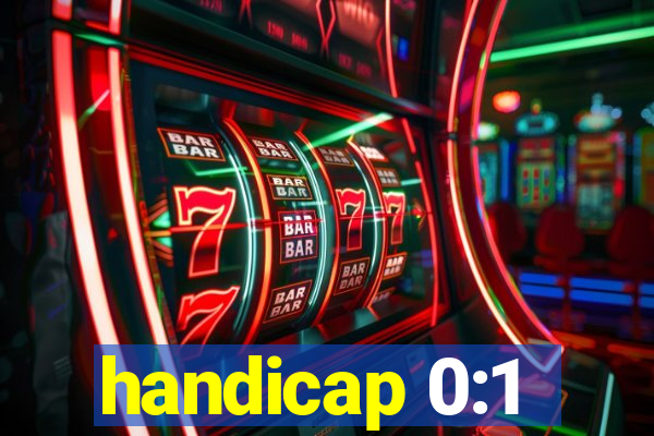 handicap 0:1