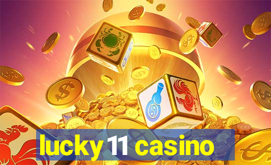 lucky11 casino