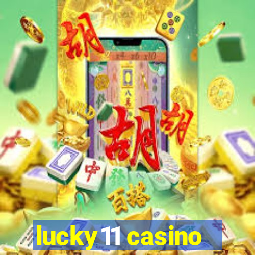 lucky11 casino