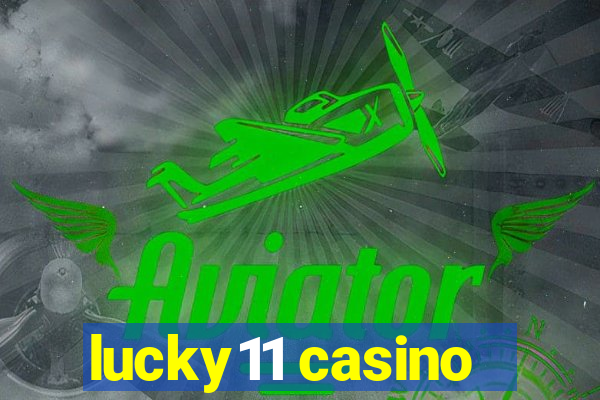 lucky11 casino