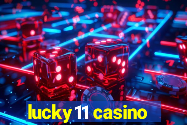 lucky11 casino