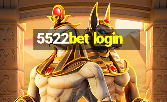 5522bet login