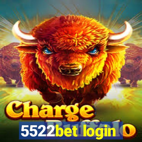 5522bet login