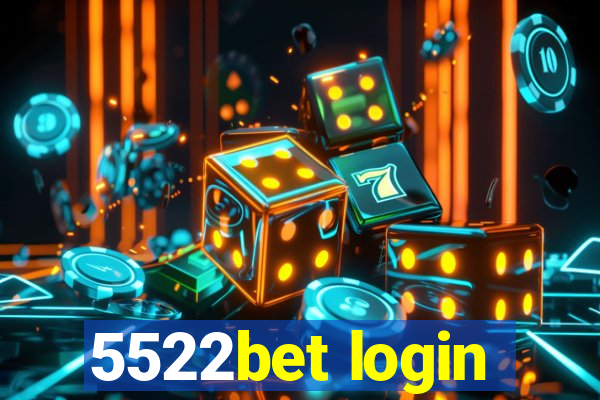 5522bet login