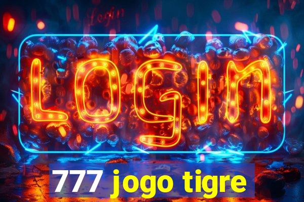 777 jogo tigre