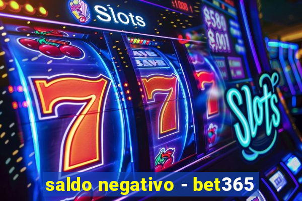 saldo negativo - bet365