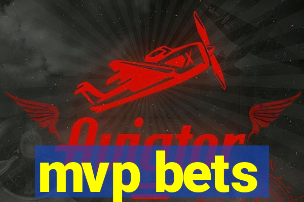 mvp bets