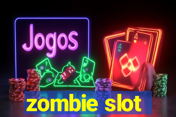 zombie slot