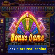 777 slots real casino