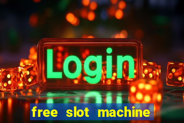 free slot machine games 777