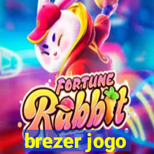 brezer jogo