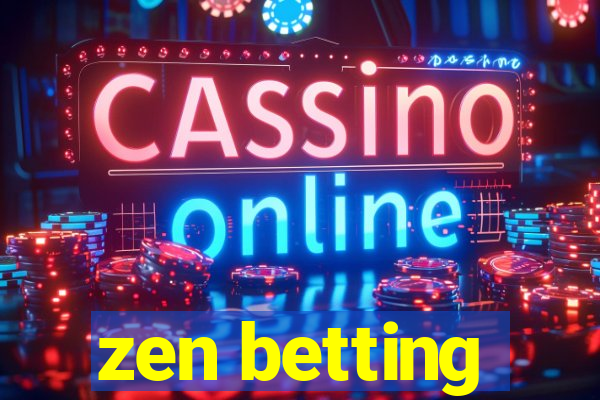 zen betting