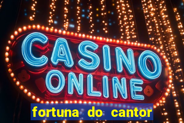 fortuna do cantor sorocaba 2024