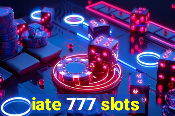 iate 777 slots