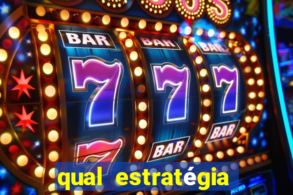 qual estratégia para jogar fortune tiger