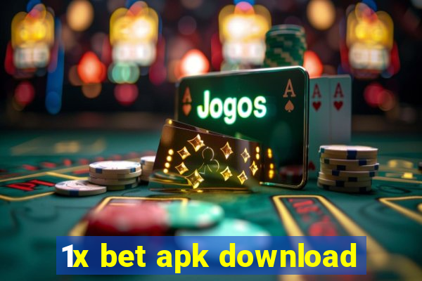 1x bet apk download