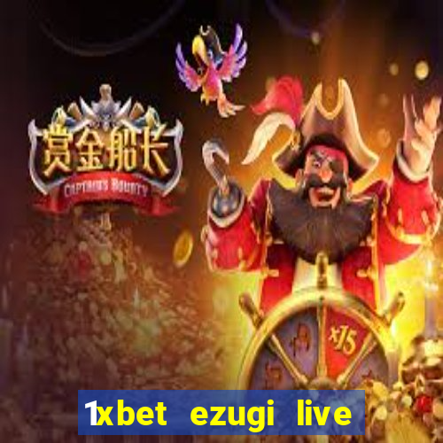 1xbet ezugi live online casino