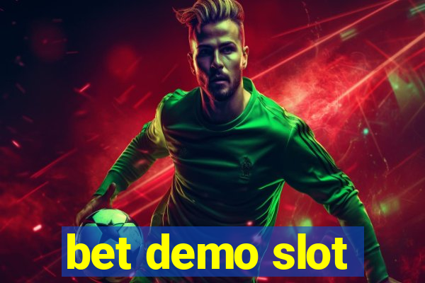 bet demo slot