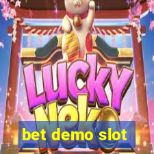 bet demo slot