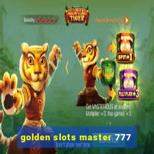 golden slots master 777