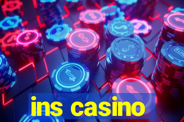 ins casino