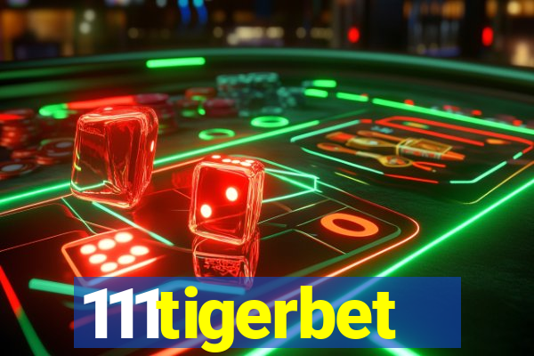 111tigerbet