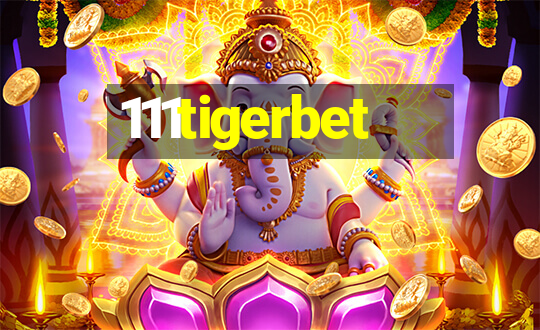 111tigerbet