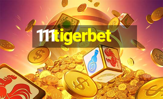 111tigerbet