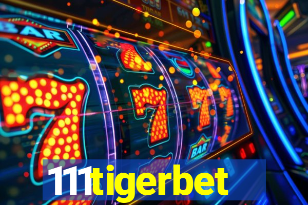 111tigerbet