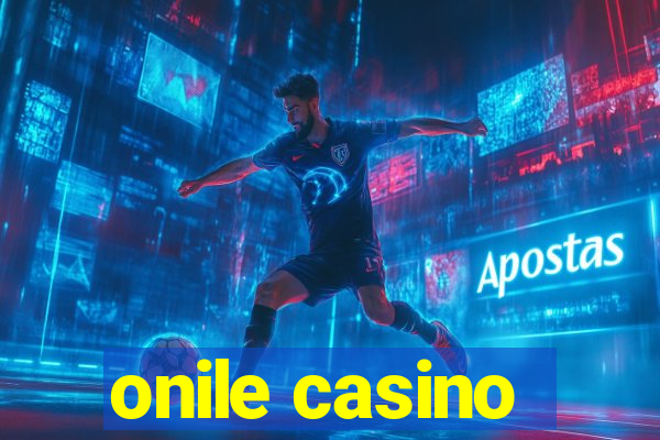 onile casino