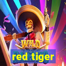 red tiger