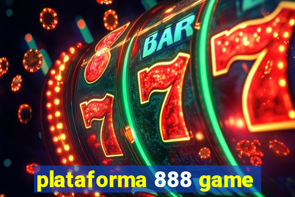 plataforma 888 game