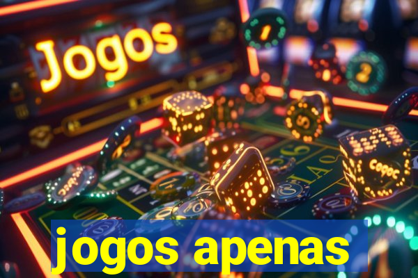 jogos apenas