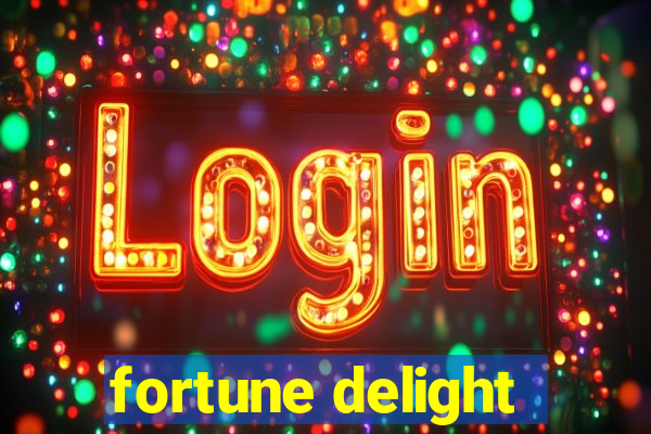 fortune delight