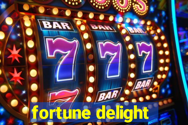 fortune delight