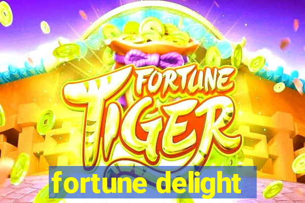 fortune delight