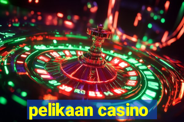 pelikaan casino