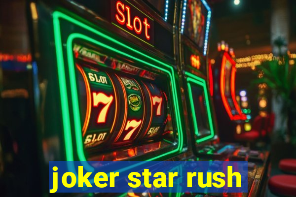 joker star rush