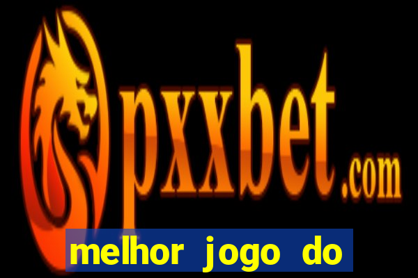 melhor jogo do tigre 2024