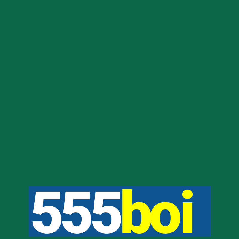 555boi