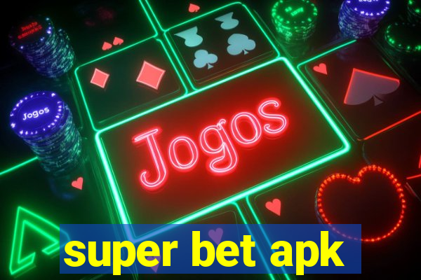 super bet apk