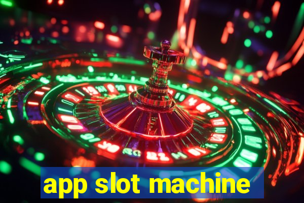 app slot machine