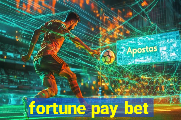 fortune pay bet