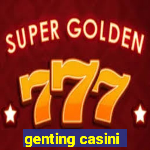 genting casini