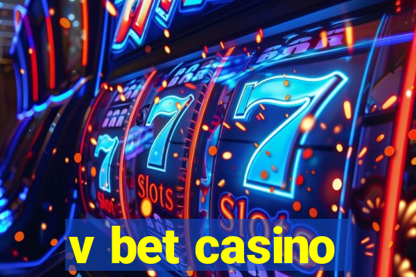 v bet casino