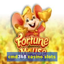 cmd368 casino slots