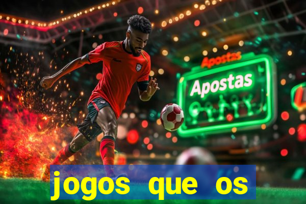 jogos que os famosos jogam para ganhar dinheiro